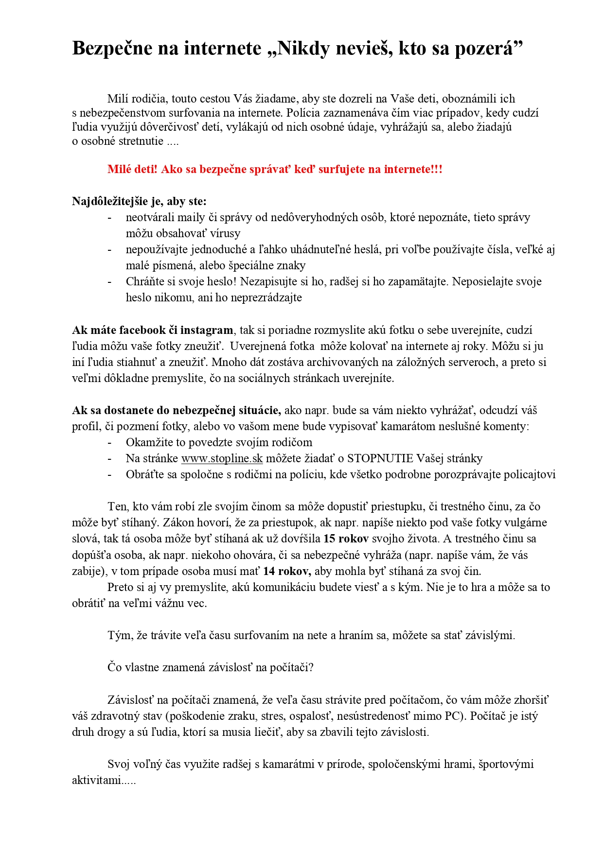 Bezpečne na internete – Nikdy nevieš, kto sa pozerá